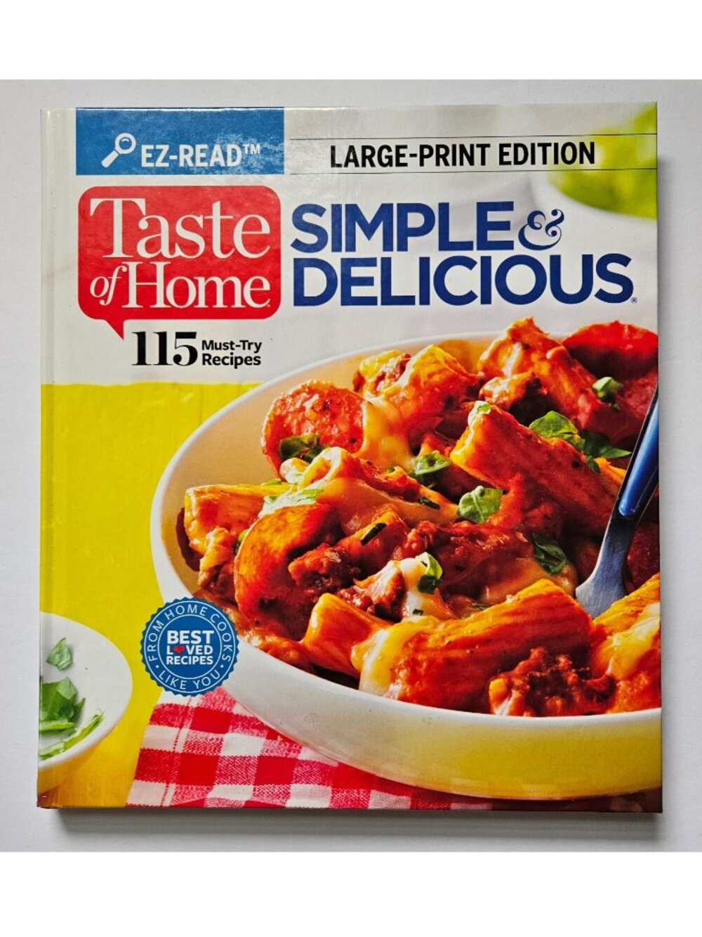 LARGE PRINT Taste of Home Simple & Delicious 115 Recipes 2018 quick homemade